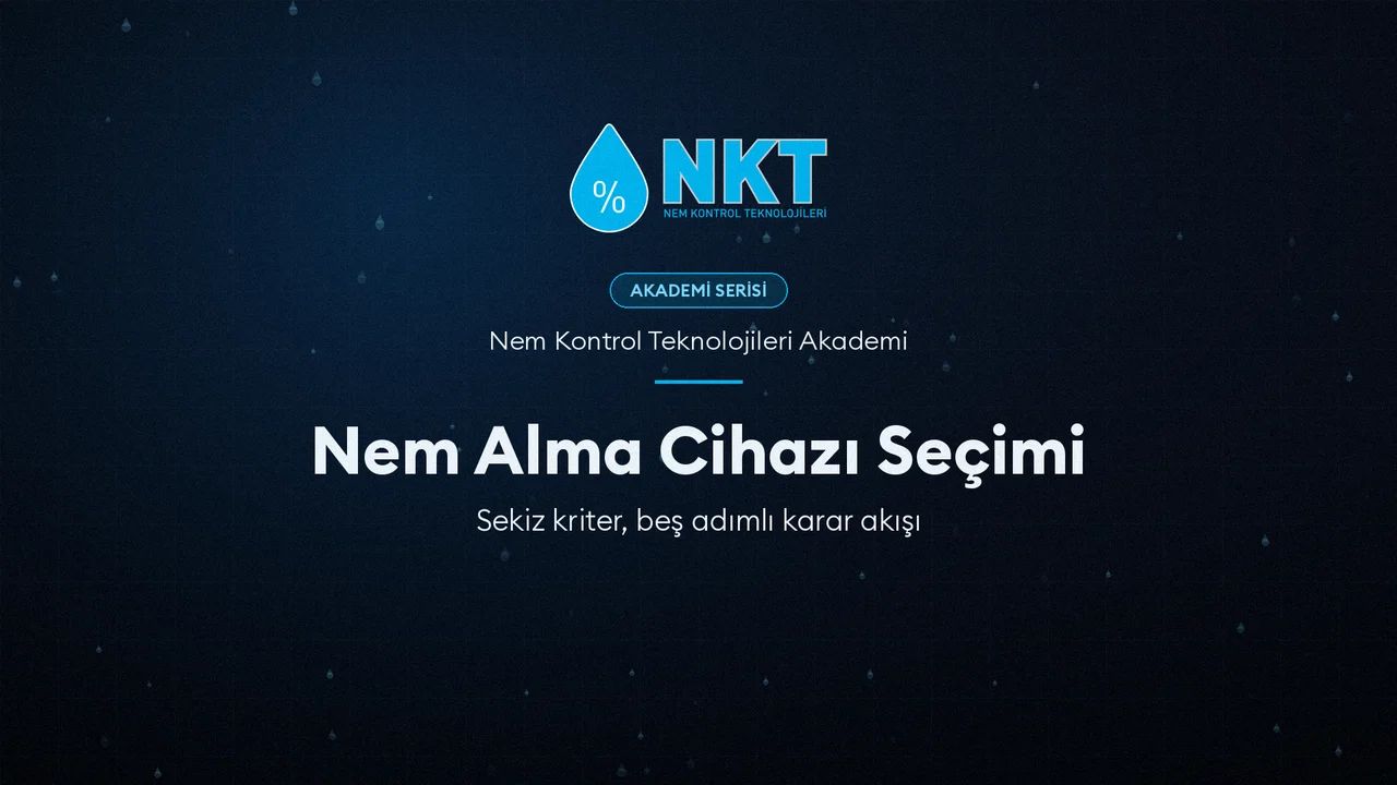 Nem Alma Cihazı Seçimi